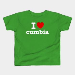 I love cumbia - Cumbia colombiana - cumbia sonidera Kids T-Shirt